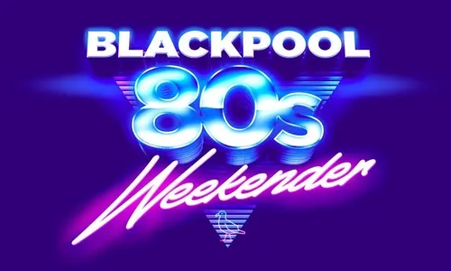 Blackpool 80s Weekender